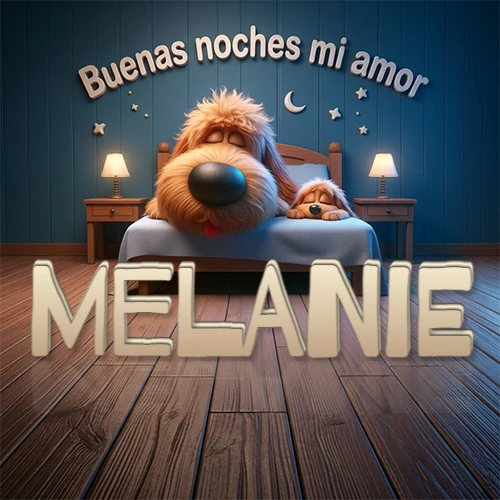Dos perros de raza de pelaje espeso durmiendo juntos plácidamente en una cama cómoda, sobre ellos la frase 'Buenas noches mi amor' en una pared azul tranquila decorada con estrellas y una pequeña luna, con lámparas laterales cálidas. El nombre está en un prominente texto 3D en el piso de madera frente a la cama. Nombre personalizado: Melanie.