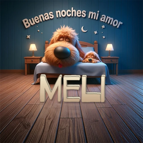Dos perros de raza de pelaje espeso durmiendo juntos plácidamente en una cama cómoda, sobre ellos la frase 'Buenas noches mi amor' en una pared azul tranquila decorada con estrellas y una pequeña luna, con lámparas laterales cálidas. El nombre está en un prominente texto 3D en el piso de madera frente a la cama. Nombre personalizado: Meli.