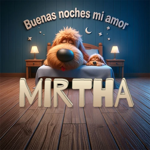 Dos perros de raza de pelaje espeso durmiendo juntos plácidamente en una cama cómoda, sobre ellos la frase 'Buenas noches mi amor' en una pared azul tranquila decorada con estrellas y una pequeña luna, con lámparas laterales cálidas. El nombre está en un prominente texto 3D en el piso de madera frente a la cama. Nombre personalizado: Mirtha.