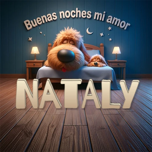 Dos perros de raza de pelaje espeso durmiendo juntos plácidamente en una cama cómoda, sobre ellos la frase 'Buenas noches mi amor' en una pared azul tranquila decorada con estrellas y una pequeña luna, con lámparas laterales cálidas. El nombre está en un prominente texto 3D en el piso de madera frente a la cama. Nombre personalizado: Nataly. Dos perros de raza de pelaje espeso durmiendo juntos plácidamente en una cama cómoda, sobre ellos la frase 'Buenas noches mi amor' en una pared azul tranquila decorada con estrellas y una pequeña luna, con lámparas laterales cálidas. El nombre está en un prominente texto 3D en el piso de madera frente a la cama. Nombre personalizado: Nataly.