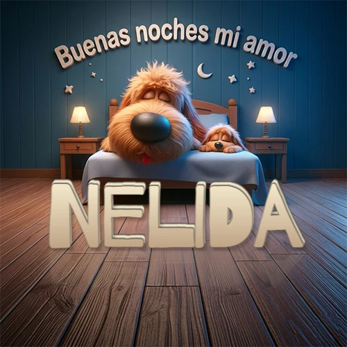 Dos perros de raza de pelaje espeso durmiendo juntos plácidamente en una cama cómoda, sobre ellos la frase 'Buenas noches mi amor' en una pared azul tranquila decorada con estrellas y una pequeña luna, con lámparas laterales cálidas. El nombre está en un prominente texto 3D en el piso de madera frente a la cama. Nombre personalizado: Nelida.