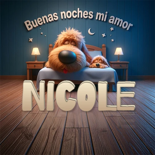 Dos perros de raza de pelaje espeso durmiendo juntos plácidamente en una cama cómoda, sobre ellos la frase 'Buenas noches mi amor' en una pared azul tranquila decorada con estrellas y una pequeña luna, con lámparas laterales cálidas. El nombre está en un prominente texto 3D en el piso de madera frente a la cama. Nombre personalizado: Nicole.