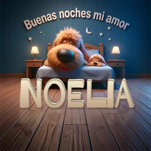 Dos perros de raza de pelaje espeso durmiendo juntos plácidamente en una cama cómoda, sobre ellos la frase 'Buenas noches mi amor' en una pared azul tranquila decorada con estrellas y una pequeña luna, con lámparas laterales cálidas. El nombre está en un prominente texto 3D en el piso de madera frente a la cama. Nombre personalizado: Noelia.