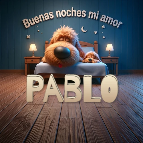 Dos perros de raza de pelaje espeso durmiendo juntos plácidamente en una cama cómoda, sobre ellos la frase 'Buenas noches mi amor' en una pared azul tranquila decorada con estrellas y una pequeña luna, con lámparas laterales cálidas. El nombre está en un prominente texto 3D en el piso de madera frente a la cama. Nombre personalizado: Pablo.