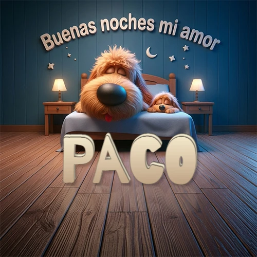 Dos perros de raza de pelaje espeso durmiendo juntos plácidamente en una cama cómoda, sobre ellos la frase 'Buenas noches mi amor' en una pared azul tranquila decorada con estrellas y una pequeña luna, con lámparas laterales cálidas. El nombre está en un prominente texto 3D en el piso de madera frente a la cama. Nombre personalizado: Paco.
