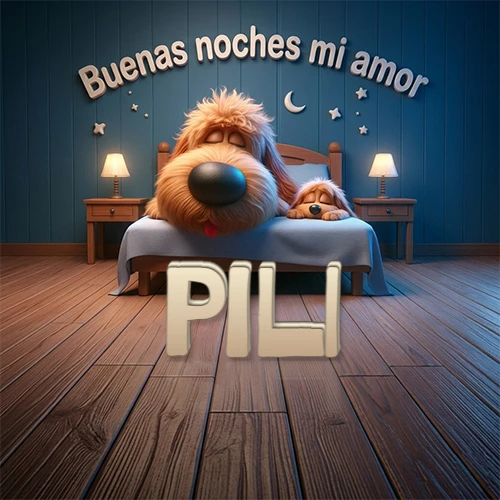 Dos perros de raza de pelaje espeso durmiendo juntos plácidamente en una cama cómoda, sobre ellos la frase 'Buenas noches mi amor' en una pared azul tranquila decorada con estrellas y una pequeña luna, con lámparas laterales cálidas. El nombre está en un prominente texto 3D en el piso de madera frente a la cama. Nombre personalizado: Pili.