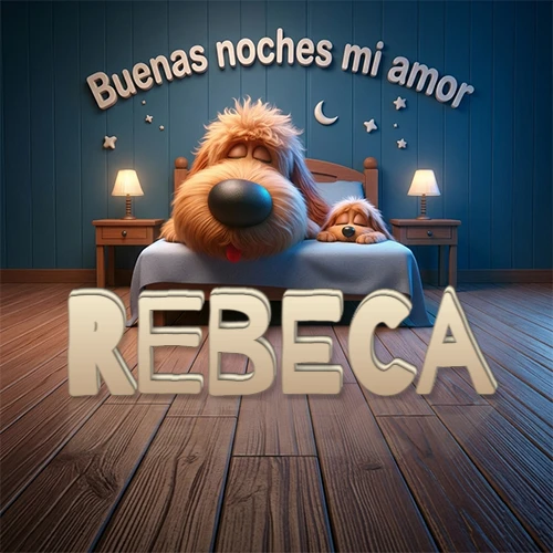 Dos perros de raza de pelaje espeso durmiendo juntos plácidamente en una cama cómoda, sobre ellos la frase 'Buenas noches mi amor' en una pared azul tranquila decorada con estrellas y una pequeña luna, con lámparas laterales cálidas. El nombre está en un prominente texto 3D en el piso de madera frente a la cama. Nombre personalizado: Rebeca.