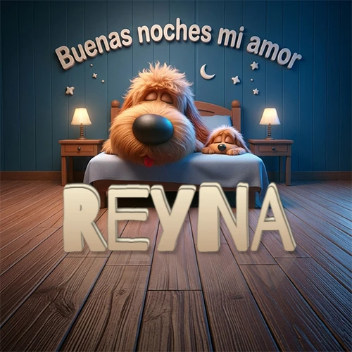 Dos perros de raza de pelaje espeso durmiendo juntos plácidamente en una cama cómoda, sobre ellos la frase 'Buenas noches mi amor' en una pared azul tranquila decorada con estrellas y una pequeña luna, con lámparas laterales cálidas. El nombre está en un prominente texto 3D en el piso de madera frente a la cama. Nombre personalizado: Reyna.