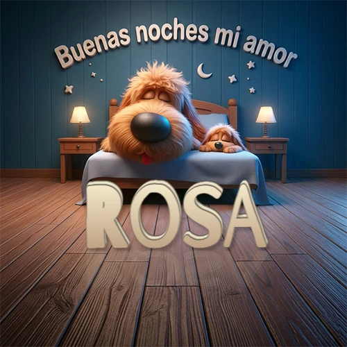 Dos perros de raza de pelaje espeso durmiendo juntos plácidamente en una cama cómoda, sobre ellos la frase 'Buenas noches mi amor' en una pared azul tranquila decorada con estrellas y una pequeña luna, con lámparas laterales cálidas. El nombre está en un prominente texto 3D en el piso de madera frente a la cama. Nombre personalizado: Rosa. Dos perros de raza de pelaje espeso durmiendo juntos plácidamente en una cama cómoda, sobre ellos la frase 'Buenas noches mi amor' en una pared azul tranquila decorada con estrellas y una pequeña luna, con lámparas laterales cálidas. El nombre está en un prominente texto 3D en el piso de madera frente a la cama. Nombre personalizado: Rosa.