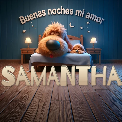 Dos perros de raza de pelaje espeso durmiendo juntos plácidamente en una cama cómoda, sobre ellos la frase 'Buenas noches mi amor' en una pared azul tranquila decorada con estrellas y una pequeña luna, con lámparas laterales cálidas. El nombre está en un prominente texto 3D en el piso de madera frente a la cama. Nombre personalizado: Samantha.