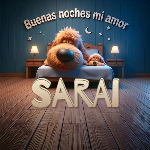 Dos perros de raza de pelaje espeso durmiendo juntos plácidamente en una cama cómoda, sobre ellos la frase 'Buenas noches mi amor' en una pared azul tranquila decorada con estrellas y una pequeña luna, con lámparas laterales cálidas. El nombre está en un prominente texto 3D en el piso de madera frente a la cama. Nombre personalizado: Sarai. Dos perros de raza de pelaje espeso durmiendo juntos plácidamente en una cama cómoda, sobre ellos la frase 'Buenas noches mi amor' en una pared azul tranquila decorada con estrellas y una pequeña luna, con lámparas laterales cálidas. El nombre está en un prominente texto 3D en el piso de madera frente a la cama. Nombre personalizado: Sarai.