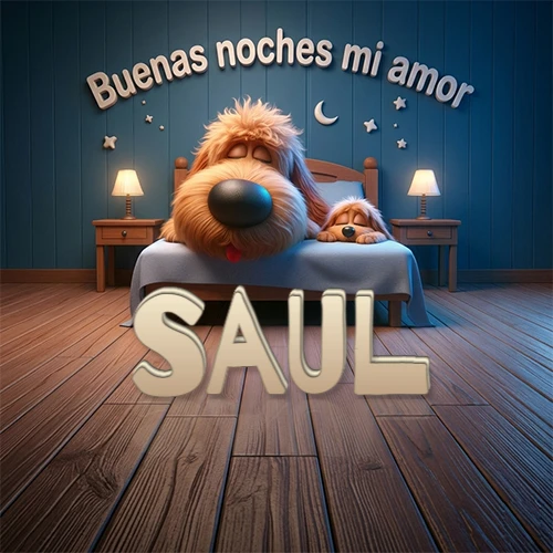 Dos perros de raza de pelaje espeso durmiendo juntos plácidamente en una cama cómoda, sobre ellos la frase 'Buenas noches mi amor' en una pared azul tranquila decorada con estrellas y una pequeña luna, con lámparas laterales cálidas. El nombre está en un prominente texto 3D en el piso de madera frente a la cama. Nombre personalizado: Saul. Dos perros de raza de pelaje espeso durmiendo juntos plácidamente en una cama cómoda, sobre ellos la frase 'Buenas noches mi amor' en una pared azul tranquila decorada con estrellas y una pequeña luna, con lámparas laterales cálidas. El nombre está en un prominente texto 3D en el piso de madera frente a la cama. Nombre personalizado: Saul.
