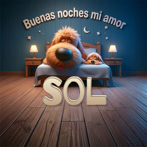 Dos perros de raza de pelaje espeso durmiendo juntos plácidamente en una cama cómoda, sobre ellos la frase 'Buenas noches mi amor' en una pared azul tranquila decorada con estrellas y una pequeña luna, con lámparas laterales cálidas. El nombre está en un prominente texto 3D en el piso de madera frente a la cama. Nombre personalizado: Sol.