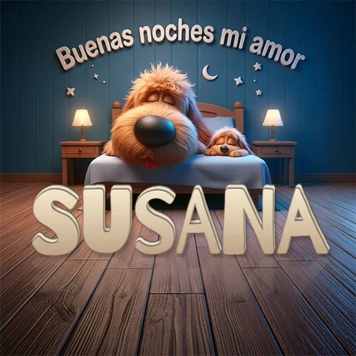 Dos perros de raza de pelaje espeso durmiendo juntos plácidamente en una cama cómoda, sobre ellos la frase 'Buenas noches mi amor' en una pared azul tranquila decorada con estrellas y una pequeña luna, con lámparas laterales cálidas. El nombre está en un prominente texto 3D en el piso de madera frente a la cama. Nombre personalizado: Susana.
