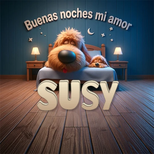 Dos perros de raza de pelaje espeso durmiendo juntos plácidamente en una cama cómoda, sobre ellos la frase 'Buenas noches mi amor' en una pared azul tranquila decorada con estrellas y una pequeña luna, con lámparas laterales cálidas. El nombre está en un prominente texto 3D en el piso de madera frente a la cama. Nombre personalizado: Susy.