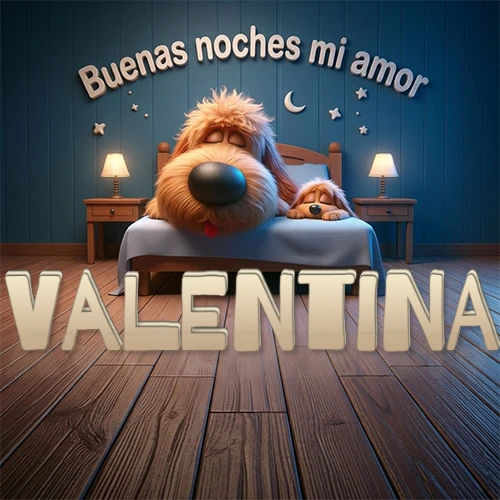 Dos perros de raza de pelaje espeso durmiendo juntos plácidamente en una cama cómoda, sobre ellos la frase 'Buenas noches mi amor' en una pared azul tranquila decorada con estrellas y una pequeña luna, con lámparas laterales cálidas. El nombre está en un prominente texto 3D en el piso de madera frente a la cama. Nombre personalizado: Valentina.