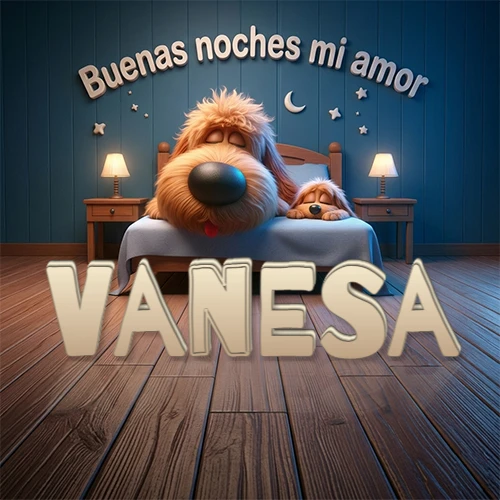 Dos perros de raza de pelaje espeso durmiendo juntos plácidamente en una cama cómoda, sobre ellos la frase 'Buenas noches mi amor' en una pared azul tranquila decorada con estrellas y una pequeña luna, con lámparas laterales cálidas. El nombre está en un prominente texto 3D en el piso de madera frente a la cama. Nombre personalizado: Vanesa. Dos perros de raza de pelaje espeso durmiendo juntos plácidamente en una cama cómoda, sobre ellos la frase 'Buenas noches mi amor' en una pared azul tranquila decorada con estrellas y una pequeña luna, con lámparas laterales cálidas. El nombre está en un prominente texto 3D en el piso de madera frente a la cama. Nombre personalizado: Vanesa.