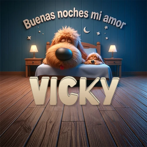 Dos perros de raza de pelaje espeso durmiendo juntos plácidamente en una cama cómoda, sobre ellos la frase 'Buenas noches mi amor' en una pared azul tranquila decorada con estrellas y una pequeña luna, con lámparas laterales cálidas. El nombre está en un prominente texto 3D en el piso de madera frente a la cama. Nombre personalizado: Vicky. Dos perros de raza de pelaje espeso durmiendo juntos plácidamente en una cama cómoda, sobre ellos la frase 'Buenas noches mi amor' en una pared azul tranquila decorada con estrellas y una pequeña luna, con lámparas laterales cálidas. El nombre está en un prominente texto 3D en el piso de madera frente a la cama. Nombre personalizado: Vicky.