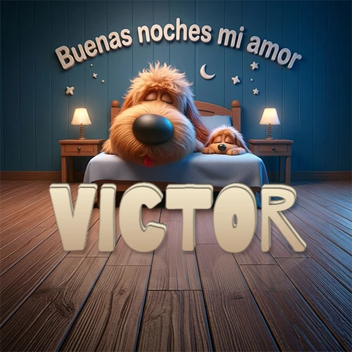 Dos perros de raza de pelaje espeso durmiendo juntos plácidamente en una cama cómoda, sobre ellos la frase 'Buenas noches mi amor' en una pared azul tranquila decorada con estrellas y una pequeña luna, con lámparas laterales cálidas. El nombre está en un prominente texto 3D en el piso de madera frente a la cama. Nombre personalizado: Victor.
