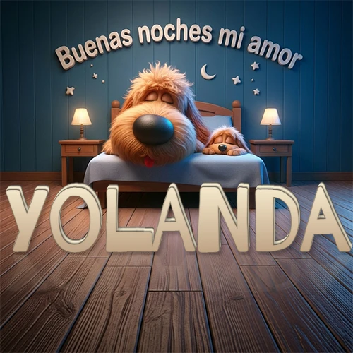 Dos perros de raza de pelaje espeso durmiendo juntos plácidamente en una cama cómoda, sobre ellos la frase 'Buenas noches mi amor' en una pared azul tranquila decorada con estrellas y una pequeña luna, con lámparas laterales cálidas. El nombre está en un prominente texto 3D en el piso de madera frente a la cama. Nombre personalizado: Yolanda. Dos perros de raza de pelaje espeso durmiendo juntos plácidamente en una cama cómoda, sobre ellos la frase 'Buenas noches mi amor' en una pared azul tranquila decorada con estrellas y una pequeña luna, con lámparas laterales cálidas. El nombre está en un prominente texto 3D en el piso de madera frente a la cama. Nombre personalizado: Yolanda.