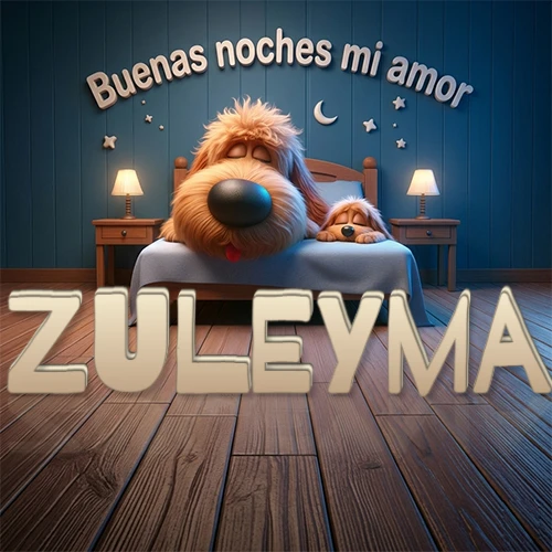 Dos perros de raza de pelaje espeso durmiendo juntos plácidamente en una cama cómoda, sobre ellos la frase 'Buenas noches mi amor' en una pared azul tranquila decorada con estrellas y una pequeña luna, con lámparas laterales cálidas. El nombre está en un prominente texto 3D en el piso de madera frente a la cama. Nombre personalizado: Zuleyma. Dos perros de raza de pelaje espeso durmiendo juntos plácidamente en una cama cómoda, sobre ellos la frase 'Buenas noches mi amor' en una pared azul tranquila decorada con estrellas y una pequeña luna, con lámparas laterales cálidas. El nombre está en un prominente texto 3D en el piso de madera frente a la cama. Nombre personalizado: Zuleyma.