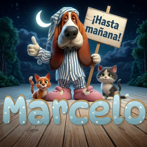 Perro con pijama de rayas y gorro de dormir, parado junto a dos gatitos pequeños sosteniendo un cartel de madera con la frase '¡Hasta mañana!', en un paisaje nocturno exterior bajo la luz de la media luna. El nombre está escrito con letra celeste punteada en blanco en el primer plano sobre el piso de madera. Nombre personalizado: Marcelo.