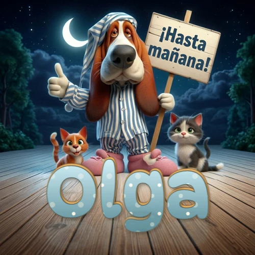 Perro con pijama de rayas y gorro de dormir, parado junto a dos gatitos pequeños sosteniendo un cartel de madera con la frase '¡Hasta mañana!', en un paisaje nocturno exterior bajo la luz de la media luna. El nombre está escrito con letra celeste punteada en blanco en el primer plano sobre el piso de madera. Nombre personalizado: Olga.