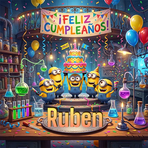 Minions celebrando en un laboratorio con una gran torta y el nombre Ruben