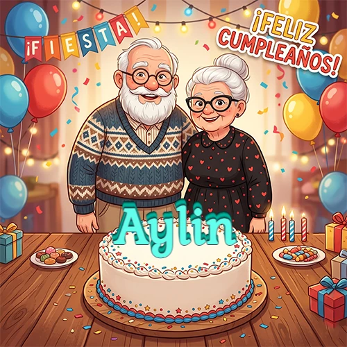 Una pareja de ancianos sonrientes detrás de una mesa con una torta de cumpleaños y el nombre Aylin