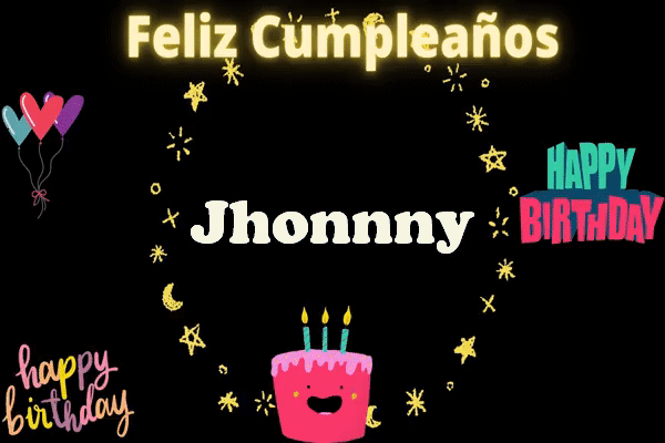 Animados Gifs imagenes Feliz Cumpleanos Jhonnny - Animados Gifs imágenes Feliz Cumpleaños Jhonnny