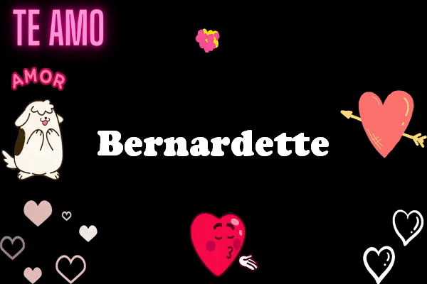 TE Amo Bernardette Animados Gif imagenes - TE Amo Bernardette Animados Gif imágenes