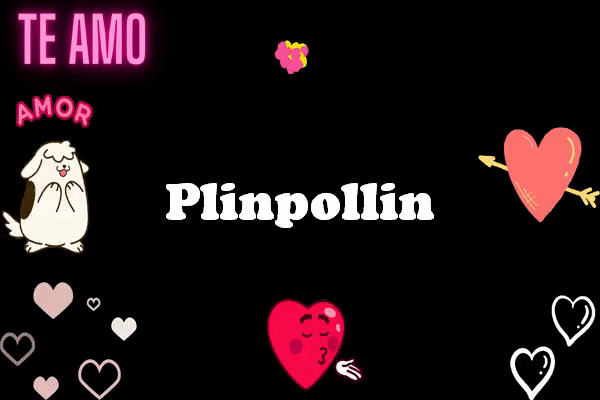 TE Amo Plinpollin Animados Gif imagenes - TE Amo Plinpollin Animados Gif imágenes
